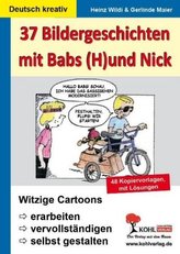 37 Bildergeschichten mit Babs (H)und Nick