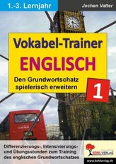 Der Vokabel-Trainer. Bd.1