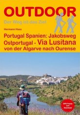 Portugal Spanien: Jakobsweg Ostportugal - Via Lusitana