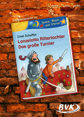Literaturprojekt 'Lanzelotta Rittertochter, Das große Turnier'