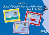 'Lese'-Geschichten zum Gestalten. Bd.3