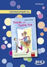 Literaturprojekt zu 'Tricks von Tante Trix'