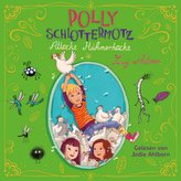 Polly Schlottermotz - Attacke Hühnerkacke, 2 Audio-CDs