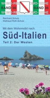 Mit dem Wohnmobil nach Süd-Italien, Der Westen