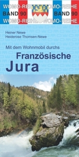 Mit dem Wohnmobil durchs Französische Jura