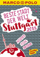 MARCO POLO Beste Stadt der Welt - Stuttgart 2018 (MARCO POLO Cityguides)
