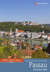 Passau - Drei Flüsse-Stadt
