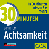 30 Minuten Achtsamkeit, 1 Audio-CD