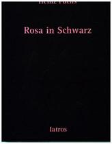 Rosa in Schwarz