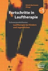 Fortschritte in Lauftherapie. Bd.1