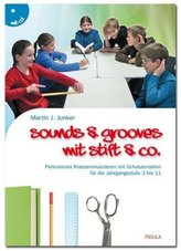 Sounds & Grooves mit Stift & Co., m. Audio-CD