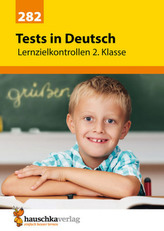 Tests in Deutsch - Lernzielkontrollen 2. Klasse