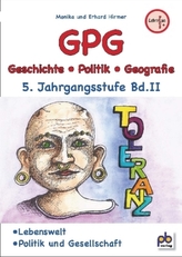GPG (Geschichte/Politik/Geografie), 5. Jahrgangsstufe. Bd.2