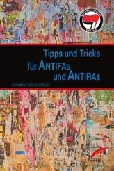 Tipps und Tricks für Antifas und Antiras