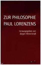 Zur Philosophie Paul Lorenzens