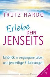 Erlebe dein Jenseits, m. Audio-CD