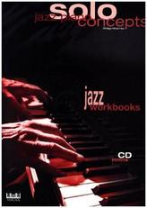 Jazz Piano - Solo Concepts, für Klavier m. Audio-CD