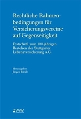 Rechtliche Rahmenbedingungen für Versicherungsvereine auf Gegenseitigkeit