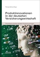 Produktinnovationen in der deutschen Versicherungswirtschaft