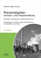 Praxisratgeber Umwelt- und Produkthaftung