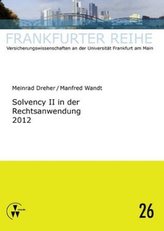 Solvency II in der Rechtsanwendung 2012