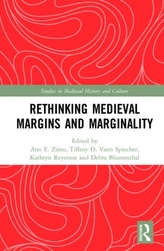  Rethinking Medieval Margins and Marginality