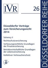 Düsseldorfer Vorträge zum Versicherungsrecht 2014