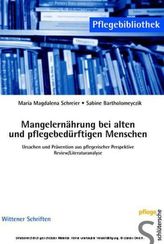 Mangelernährung bei alten und pflegebedürftigen Menschen