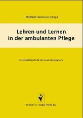 Lehren und Lernen in der ambulanten Pflege