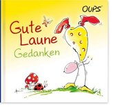 Oups - Gute Laune Gedanken