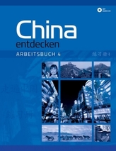 China entdecken - Arbeitsbuch, m. Audio-CD. Bd.4