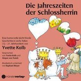 Die Jahreszeiten der Schlossherrin, 1 Audio-CD