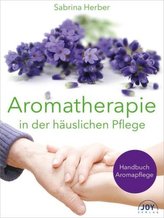 Aromatherapie in der häuslichen Pflege