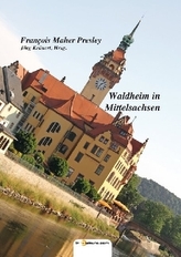 Waldheim in Mittelsachsen