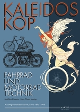 Kaleidoskop früher Fahrrad- und Motorradtechnik. Bd.2