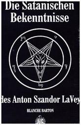 Die Satanischen Bekenntnisse des Anton Szandor LaVey