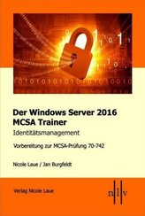Der Windows Server 2016 MCSA Trainer, Identitätsmanagement