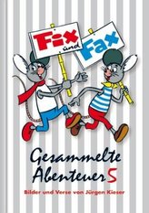 Fix und Fax, Gesammelte Abenteuer. Bd.5