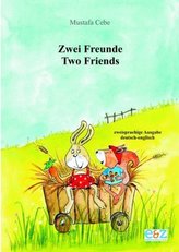 Zwei Freunde, deutsch-englisch. Two Friends, German-English