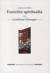 Exercitia spiritualia - Geistliche Übungen