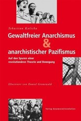 Gewaltfreier Anarchismus & anarchistischer Pazifismus