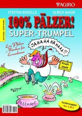 100% Pälzer! Super-Trumpel