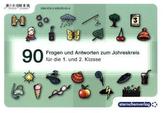 90 Fragen und Antworten zum Jahreskreis für die 1. und 2. Klasse