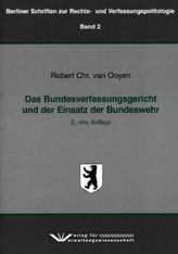 Das Bundesverfassungsgericht und der Einsatz der Bundeswehr