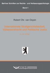 Internationaler Strafgerichtshof, Völkerstrafrecht und Politische Justiz