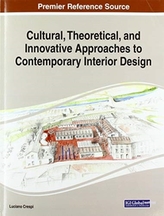  Cultural, Theoretical, and Innovative Approaches to Contemporary Interior Design