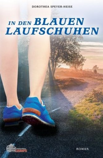 In den blauen Laufschuhen In den blauen Laufschuhen