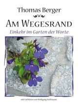 Am Wegesrand.