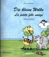 Die kleine Wolke II - Flecki und Fanti - Deutsch-Französische Kindergartenversion. La petite fille nuage