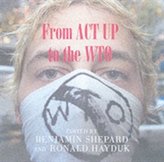  From ACT UP to the WTO